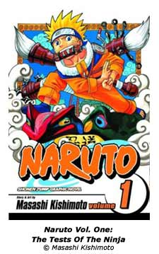 Naruto Vol. 1
 by Written by Masashi Kishimoto; Art by Masashi Kishimoto
