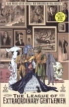 The League of Extraordinary Gentlemen
 by Written by Alan Moore; Art by Kevin O'Neill, Ben Dimagmaliw and Bill Oakley 
