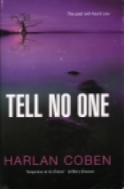 Tell No One
 by Harlan Coben
